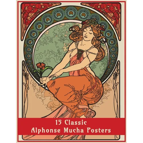 15 Classic Alphonse Mucha Posters: An Art Nouveau Coloring Book