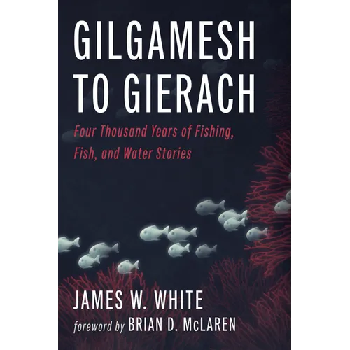 Gilgamesh to Gierach