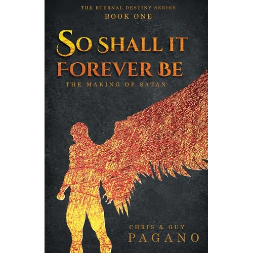 So Shall It Forever Be: The Making of Satan
