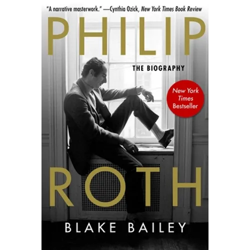 Philip Roth: The Biography