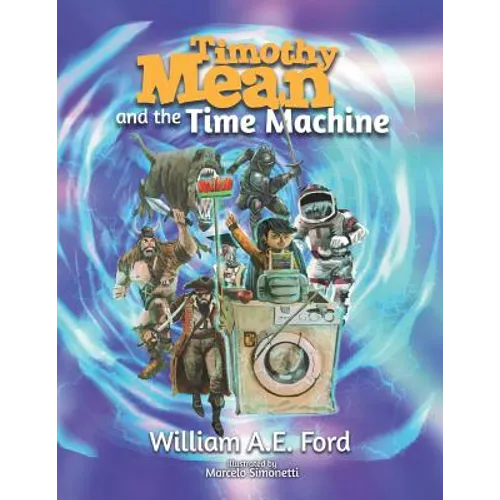 Timothy Mean and the Time Machine