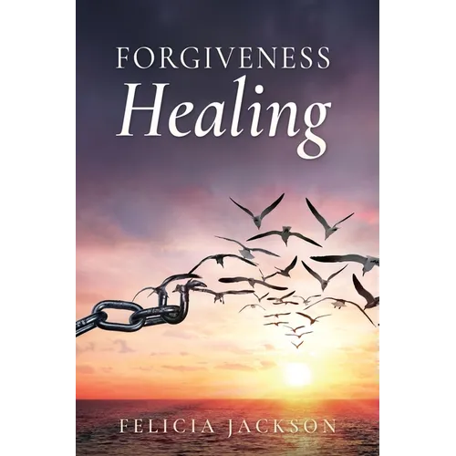 Forgiveness Healing