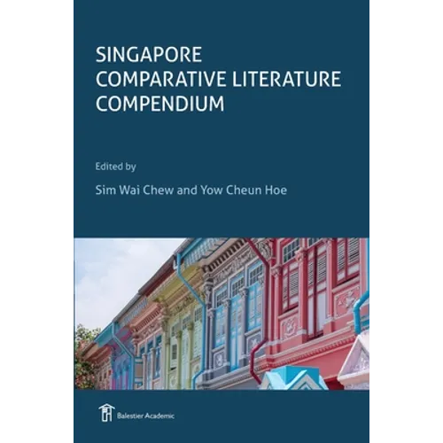 Singapore Comparative Literature Compendium