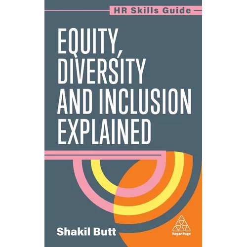 Equity, Diversity and Inclusion Explained
