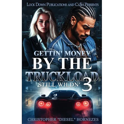 Gettin' Money By The Truckload 3