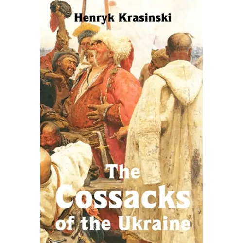 The Cossacks of the Ukraine