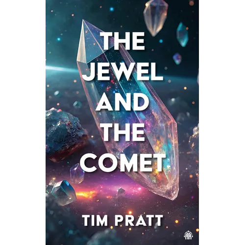 The Jewel and the Comet