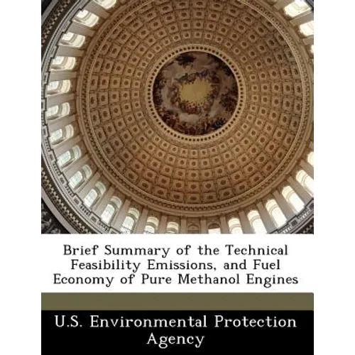 Brief Summary of the Technical Feasibility Emissions, and Fuel Economy of Pure Methanol Engines