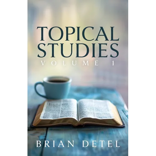 Topical Studies: Volume I