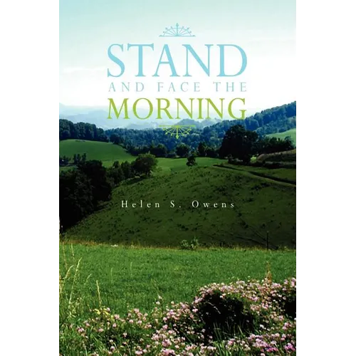 Stand and Face the Morning