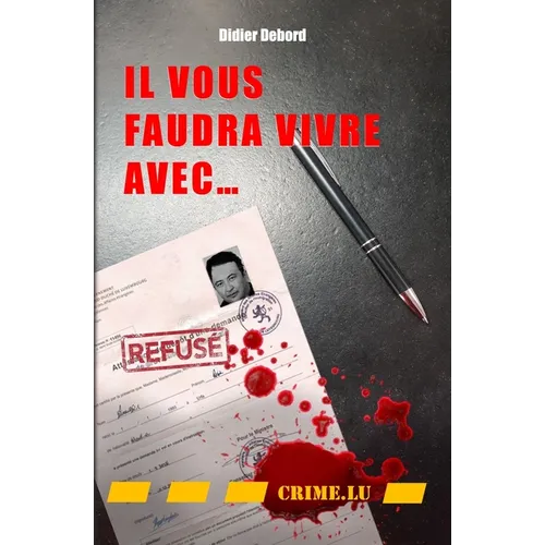 Il vous faudra vivre avec
