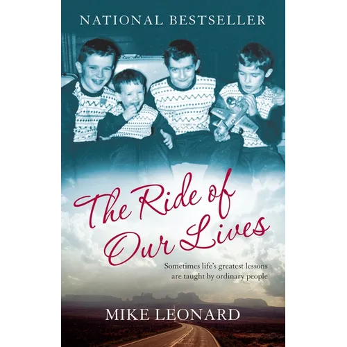 The Ride of Our Lives: Roadside Lessons of an American Family