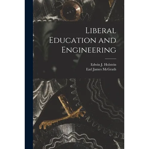 Liberal Education and Engineering