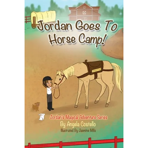 Jordan Goes to Horse Camp!