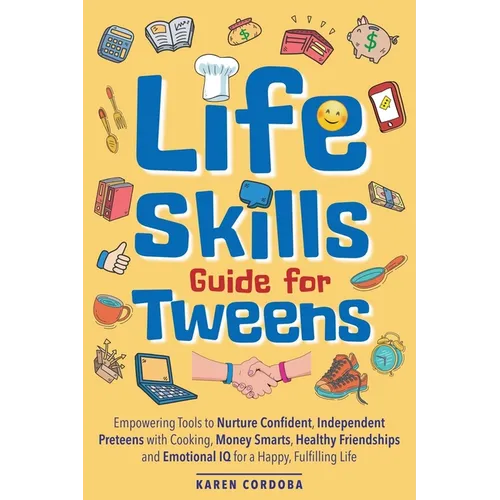 Life Skills Guide for Tweens