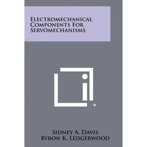 Electromechanical Components For Servomechanisms