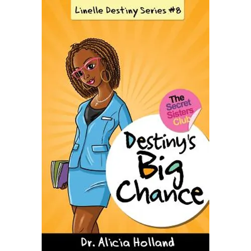 Linelle Destiny #8: Destiny's Big Chance