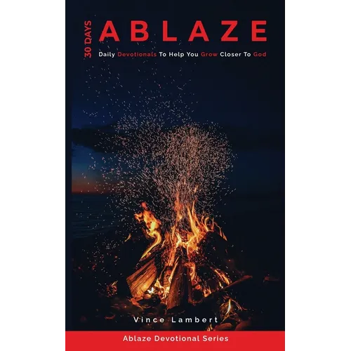 30 Days Ablaze