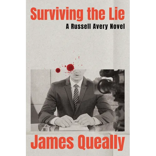 Surviving the Lie: A Russell Avery Novel