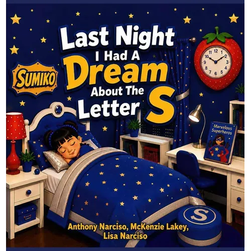 Last Night I Had A Dream About The Letter S