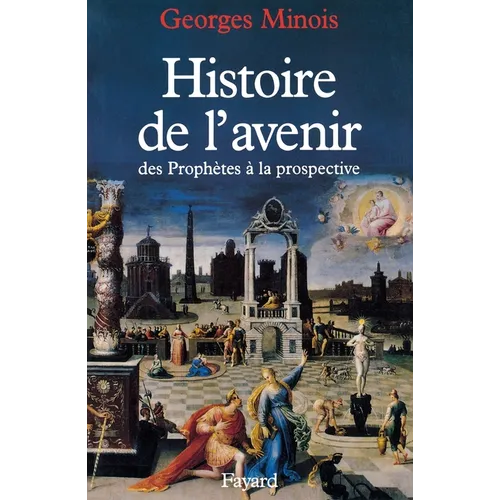 Histoire de l'avenir