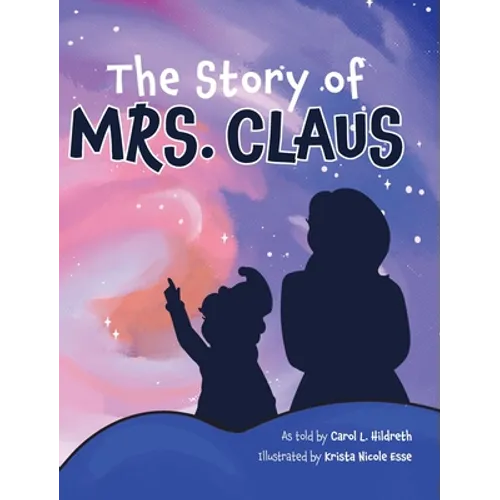 The Story of Mrs. Claus