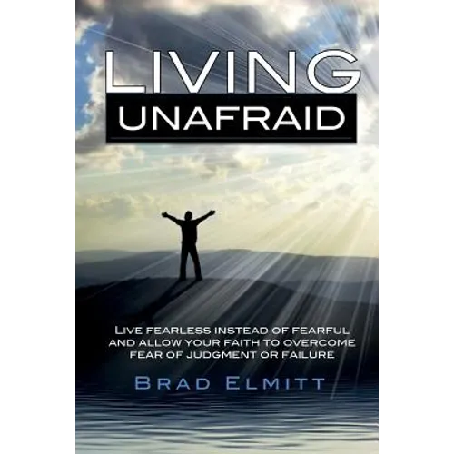 Living Unafraid
