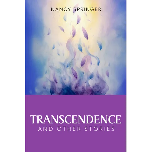 Transcendence and Other Stories