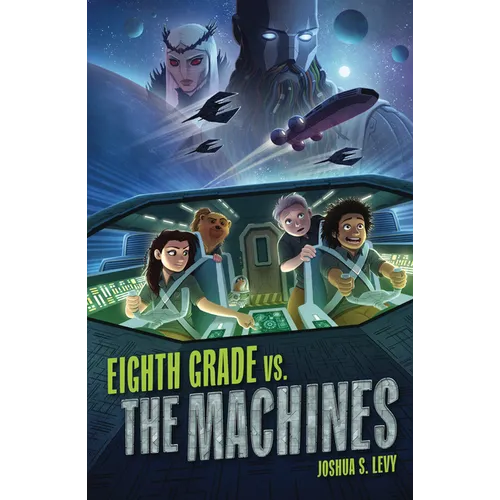 Eighth Grade vs. the Machines