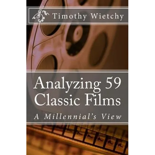 Analyzing 59 Classic Films: A Millennial's View