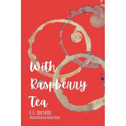 With Raspberry Tea