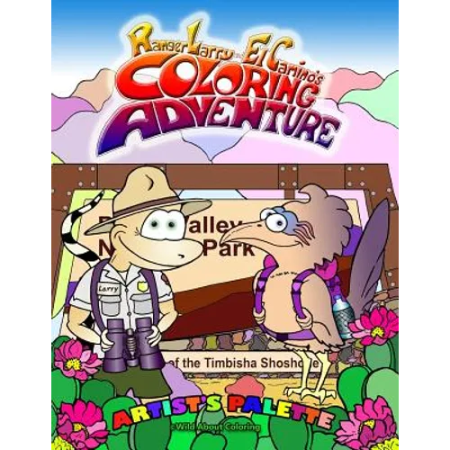 Artist's Palette: Ranger Larry And El Camino's Coloring Adventure