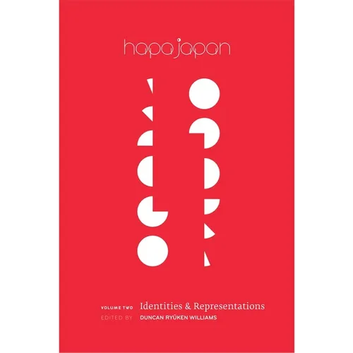 Hapa Japan: Identities & Representations: Volume 2