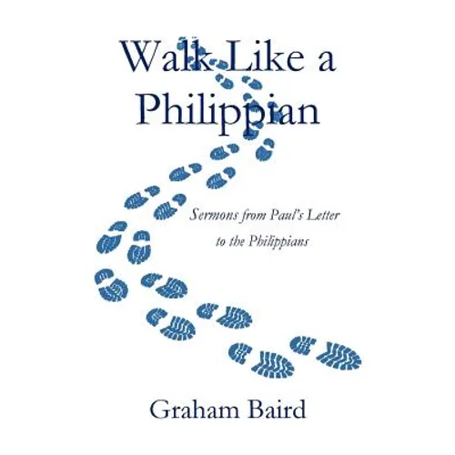 Walk Like a Philippian