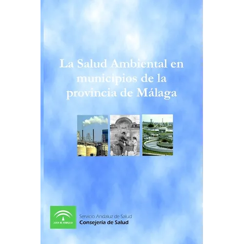 La Salud Ambiental en municipios de la provincia de Málaga