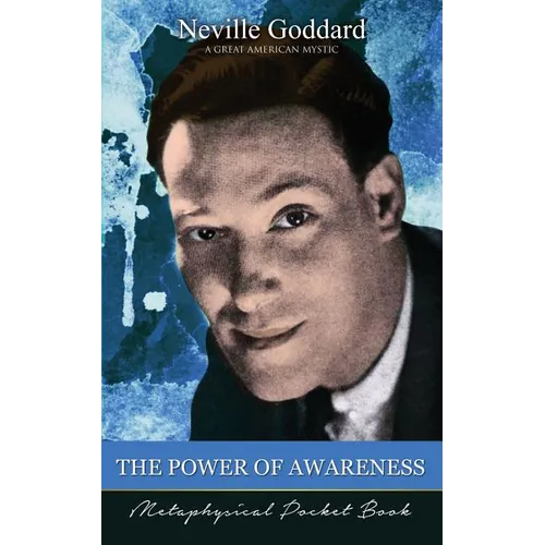The Power of Awareness ( Metaphysical Pocket Book )