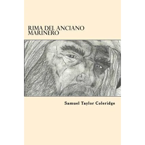 Rima del Anciano Marinero (Spanish Edition)