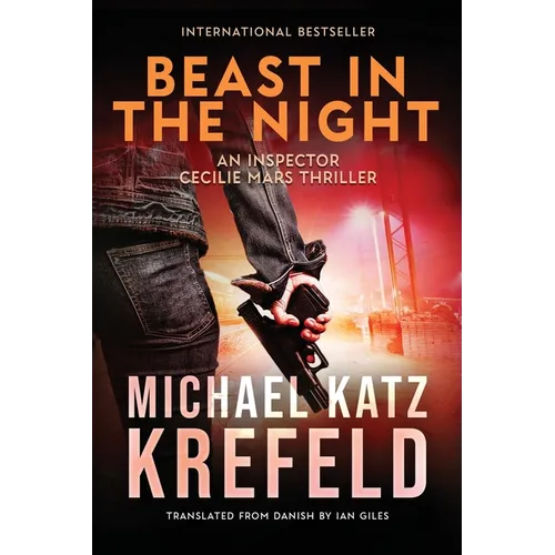 Beast in the Night: An Inspector Cecilie Mars Thriller