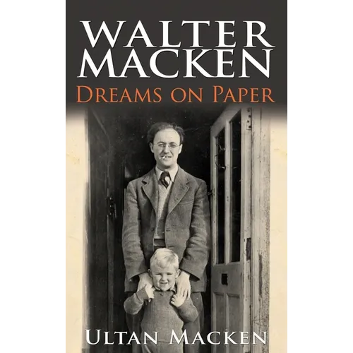 Walter Macken: Dreams on Paper