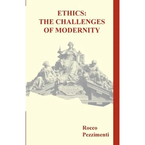 Ethics: The Challenges of Modernity