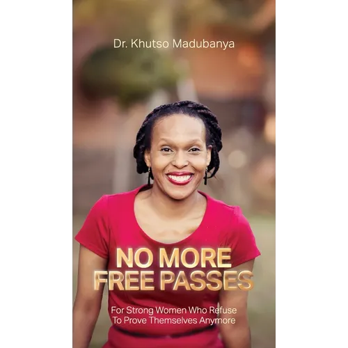 No More Free Passes, For Strong Women Who Refuse To Prove Themselves Anymore