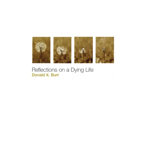 Reflections on a Dying Life