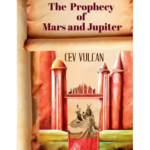 The Prophecy of Mars and Jupiter