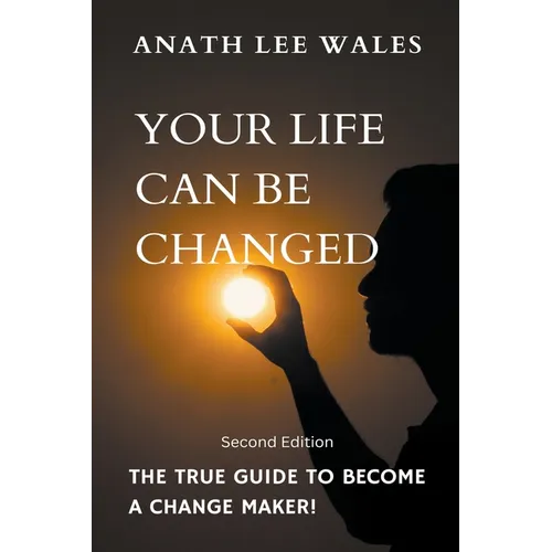 Your Life Can Be Changed
