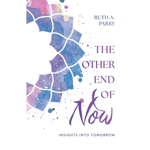 The Other End Of Now: Insights Into Tomorrow