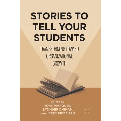 Stories to Tell Your Students: Transforming Toward Organizational Growth