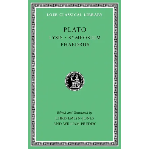 Lysis. Symposium. Phaedrus