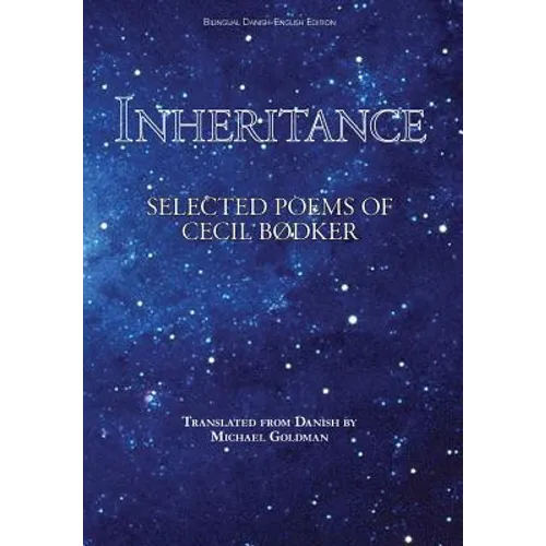 Inheritance: Selected Poems of Cecil Bødker