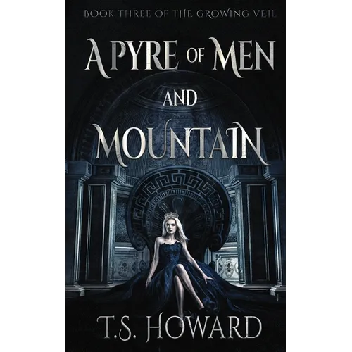 A Pyre of Men and Mountain