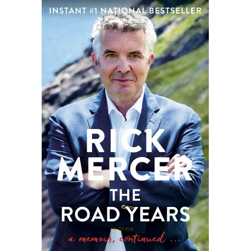 The Road Years: A Memoir, Continued . . .